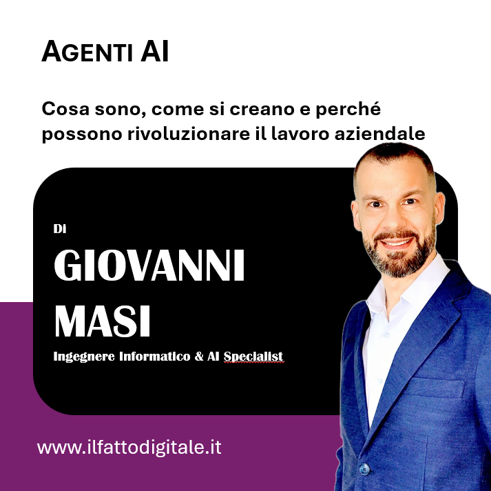 Giovanni Masi, Agenti AI, Agentic AI, Intelligenza Artificiale