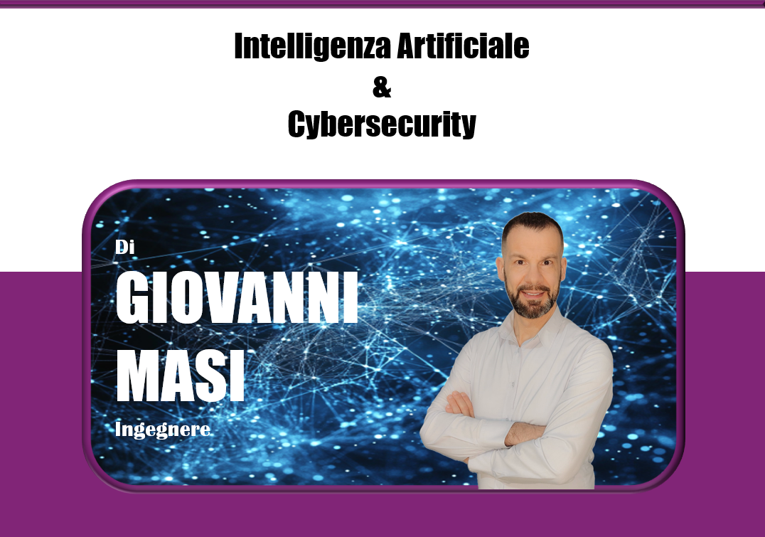 Intelligenza Artificiale Cybersecurity Giovanni Masi
