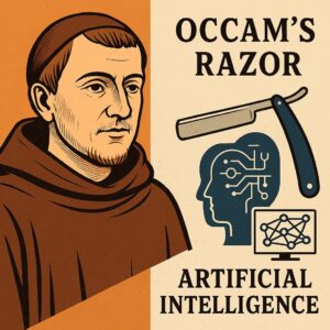 IA - Dal Medioevo all’Algoritmo: frate Ockham e il Rasoio